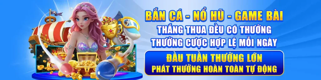 Bắn cá nổ hũ vipwin09 thắng thua đều có thưởng